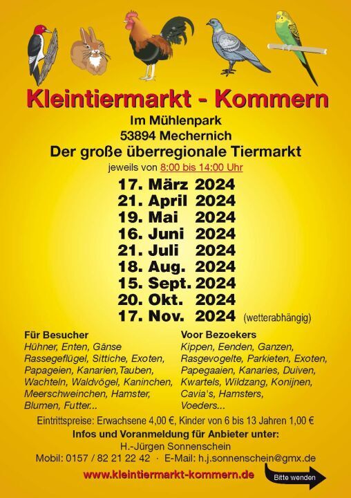 Kleintiermarkt Kommern, Mechernich, Tiermarkt, Hühner, Enten, Gänse, Rassegeflügel, Sittiche, Exoten, Papageien, Kanarien, Tauben, Wachteln, Waldvögel, Kaninchen, Meerschweinchen, Hamster, Blumen, Futter